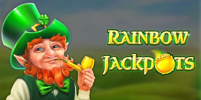 Strategi Bermain Slot Rainbow Jackpots Untuk Hasil Untung Maksimal