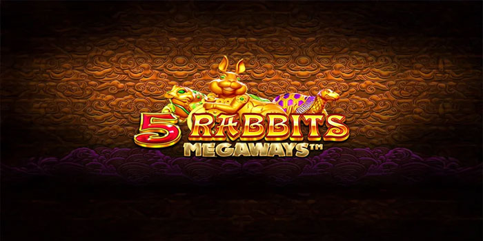Strategi Gacor Slot 5 Rabbits Megaways Biar Auto Cuan